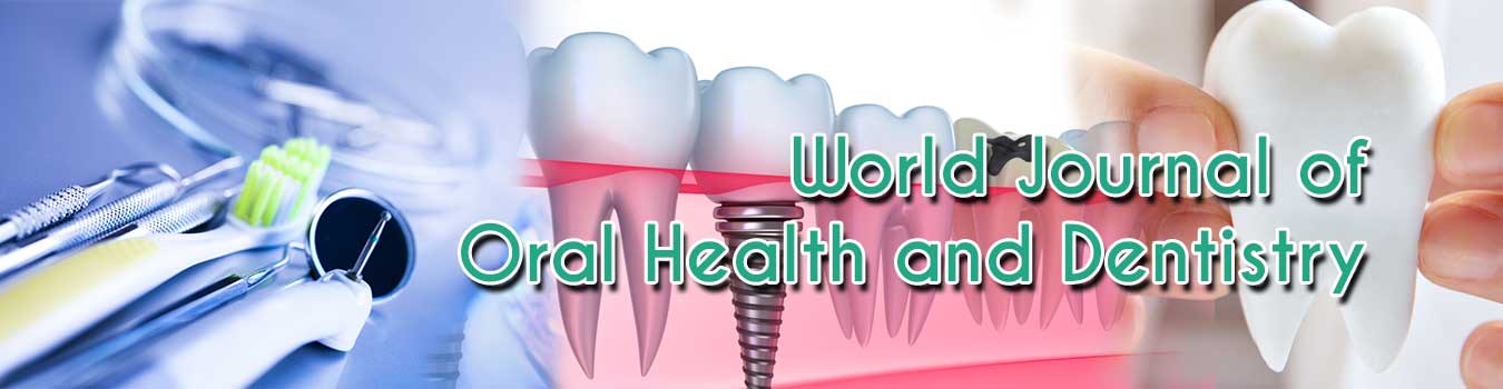 World Journal of Oral Health and Dentistry